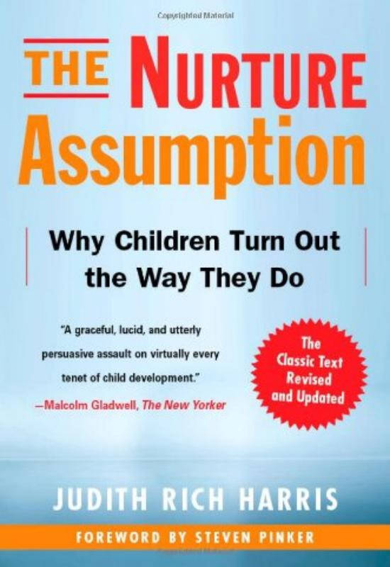 the nurture assumption:why children turn out