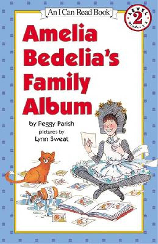 amelia bedelia"s family album (i can read, level 2)阿米莉亚