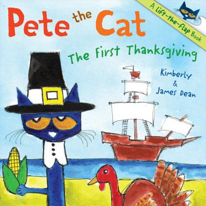 pete the cat: the first thanksgiving 皮特猫:第一个感恩节