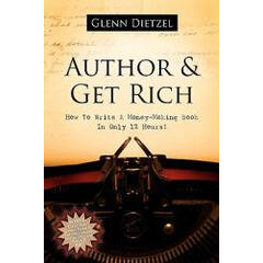 【预订】Author & Get Rich: How to Write a
