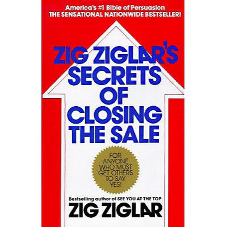 zig ziglars secrets of closing the sale