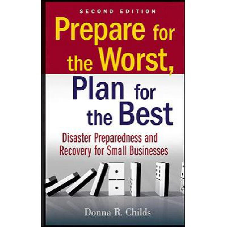 prepare for the worst plan for the best.