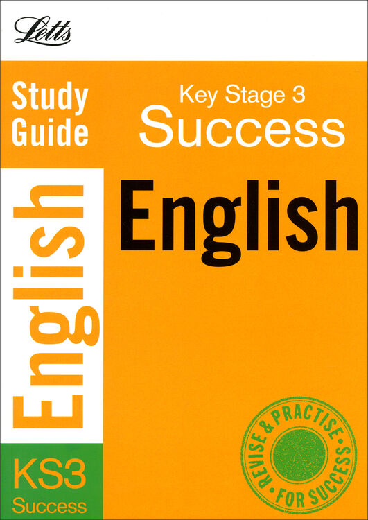letts key stage 3 success - english: study guide