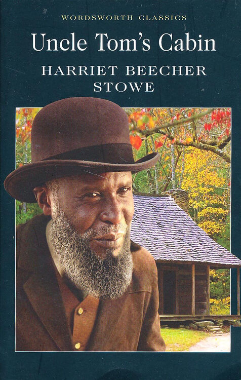 uncle toms cabin (wordsworth classics) 汤姆叔叔的小屋