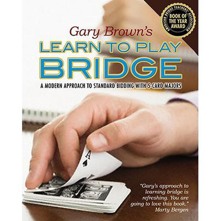 gary browns learn to play bridge: a mod.