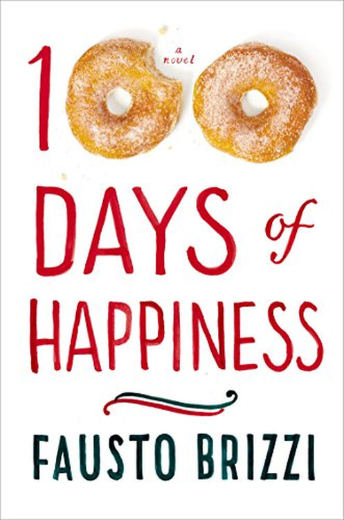 100 days of happiness a novel