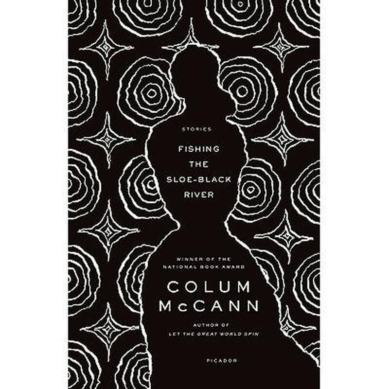 fishing the sloe-black river: stories