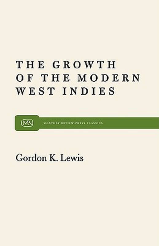 【预订】growth of modern west indies: the white