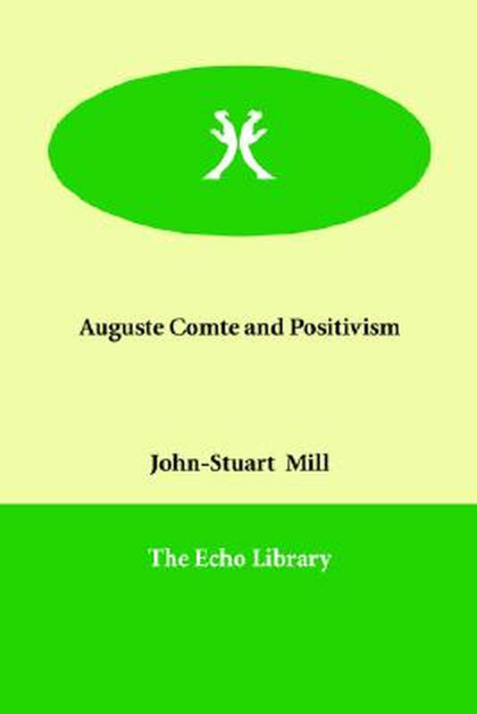 【预订】auguste comte and positivism