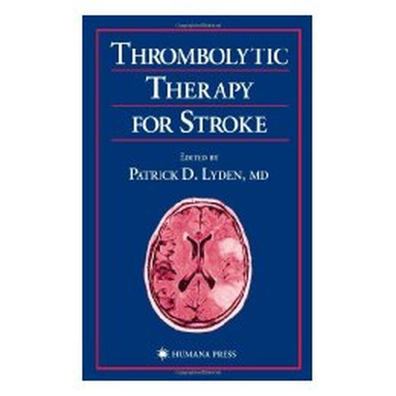 【预订】thrombolytic therapy for stroke