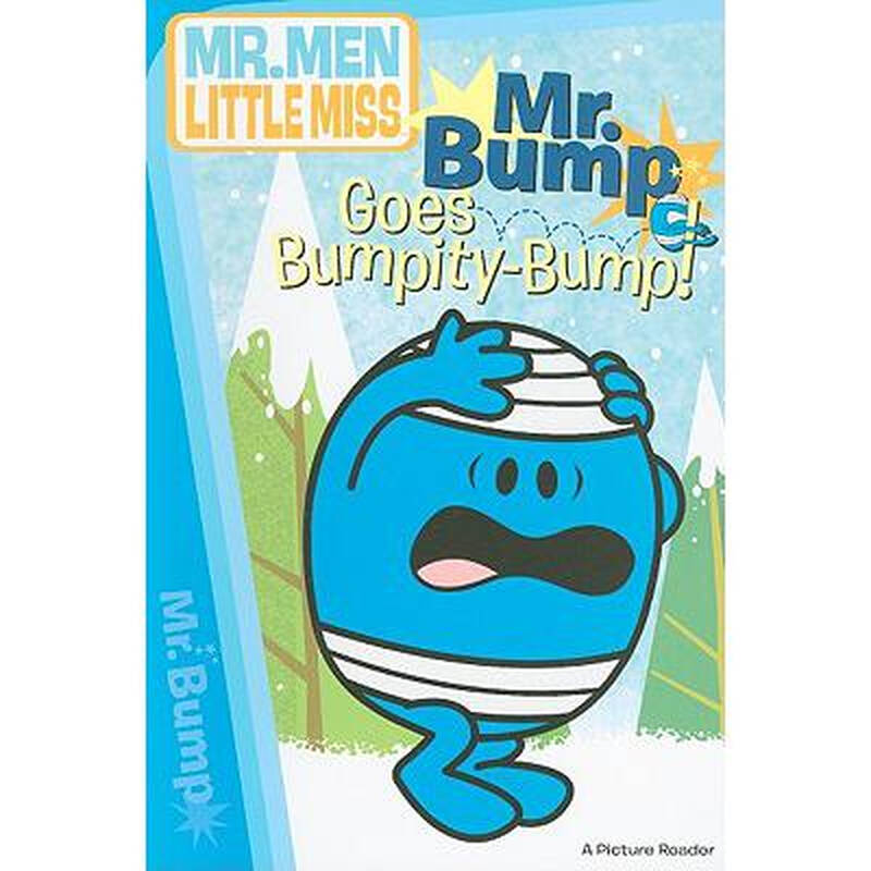mr. bump goes bumpity-bump (mr. men and .