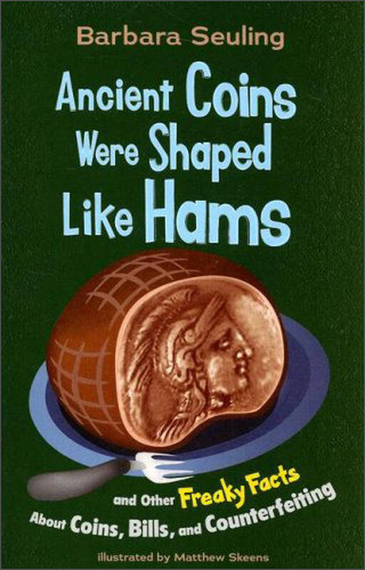 ancient coins were shaped like hams: and other freaky facts