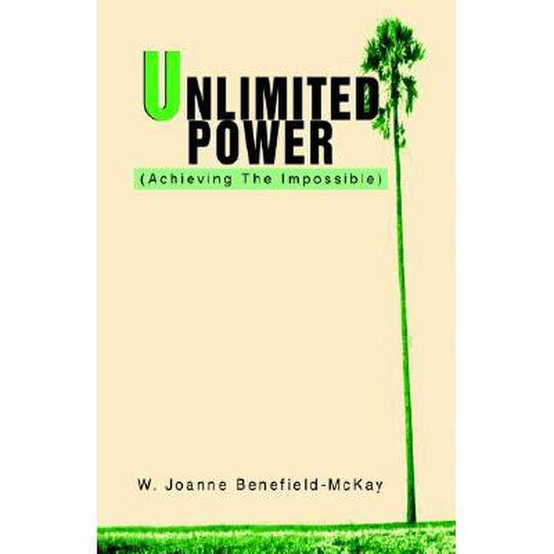 unlimited power: (achieving the impossible)