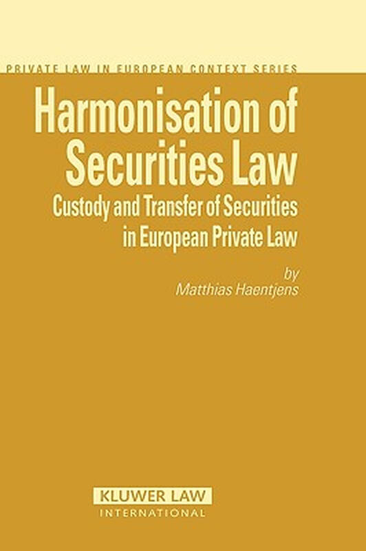 【预订】harmonisation of securities law: custody