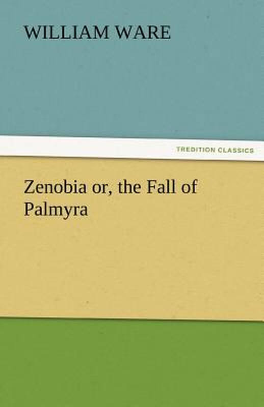 【预订】zenobia or, the fall of palmyra