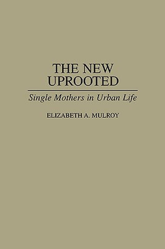 【预订】the new uprooted: single mothers i