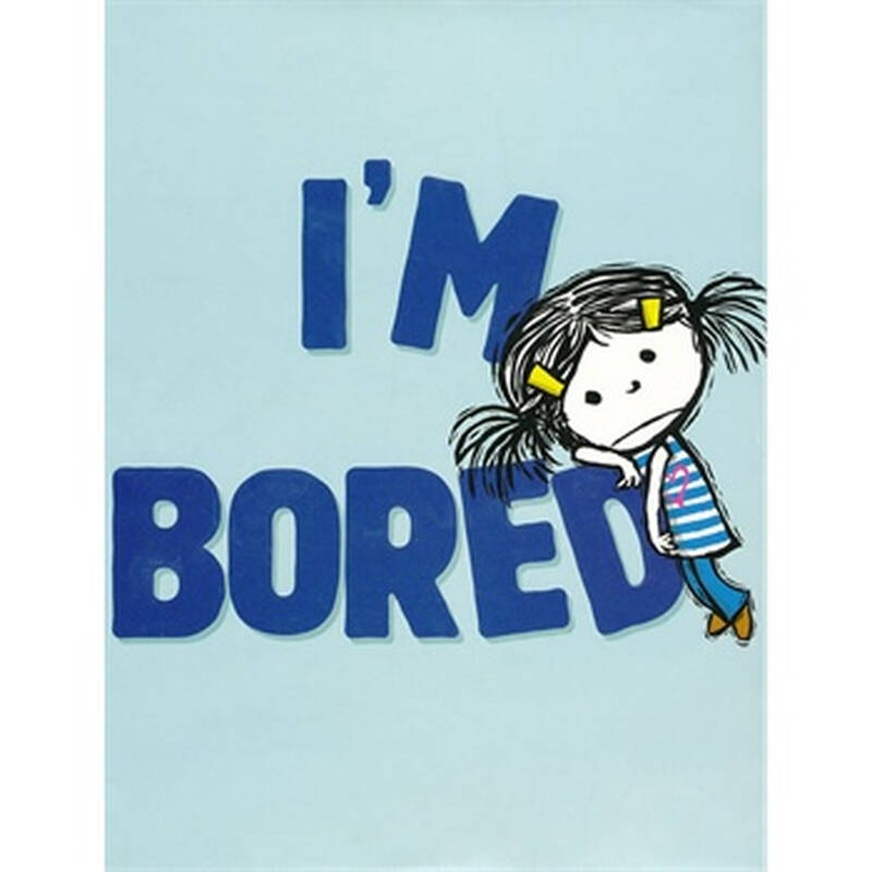 im bored 当小孩真烦(2012纽约时报百种推荐图书,精装)isbn
