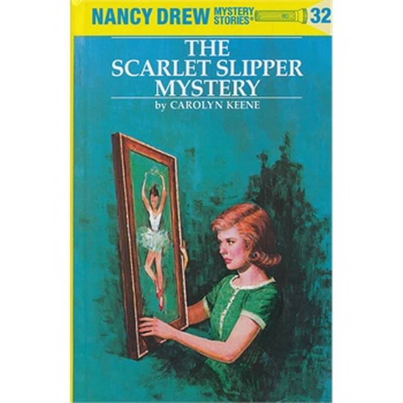 nancy drew #32 the scarlet slipper mystery 南茜 朱尔:红舞鞋之谜