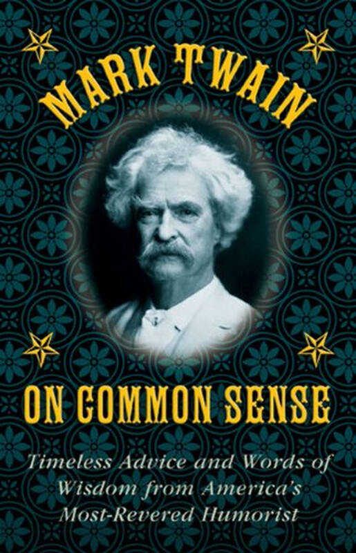 【预订】mark twain on common sense: timeless