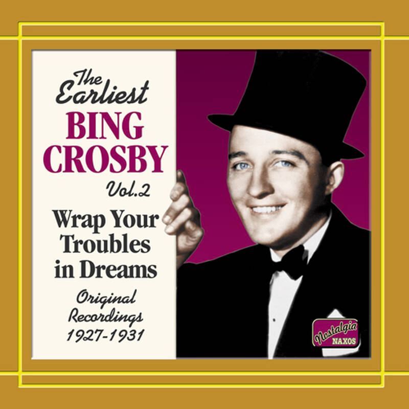 crosby,bing:wrap your troubles in dreams(1927-1931)(cd1)[无损]