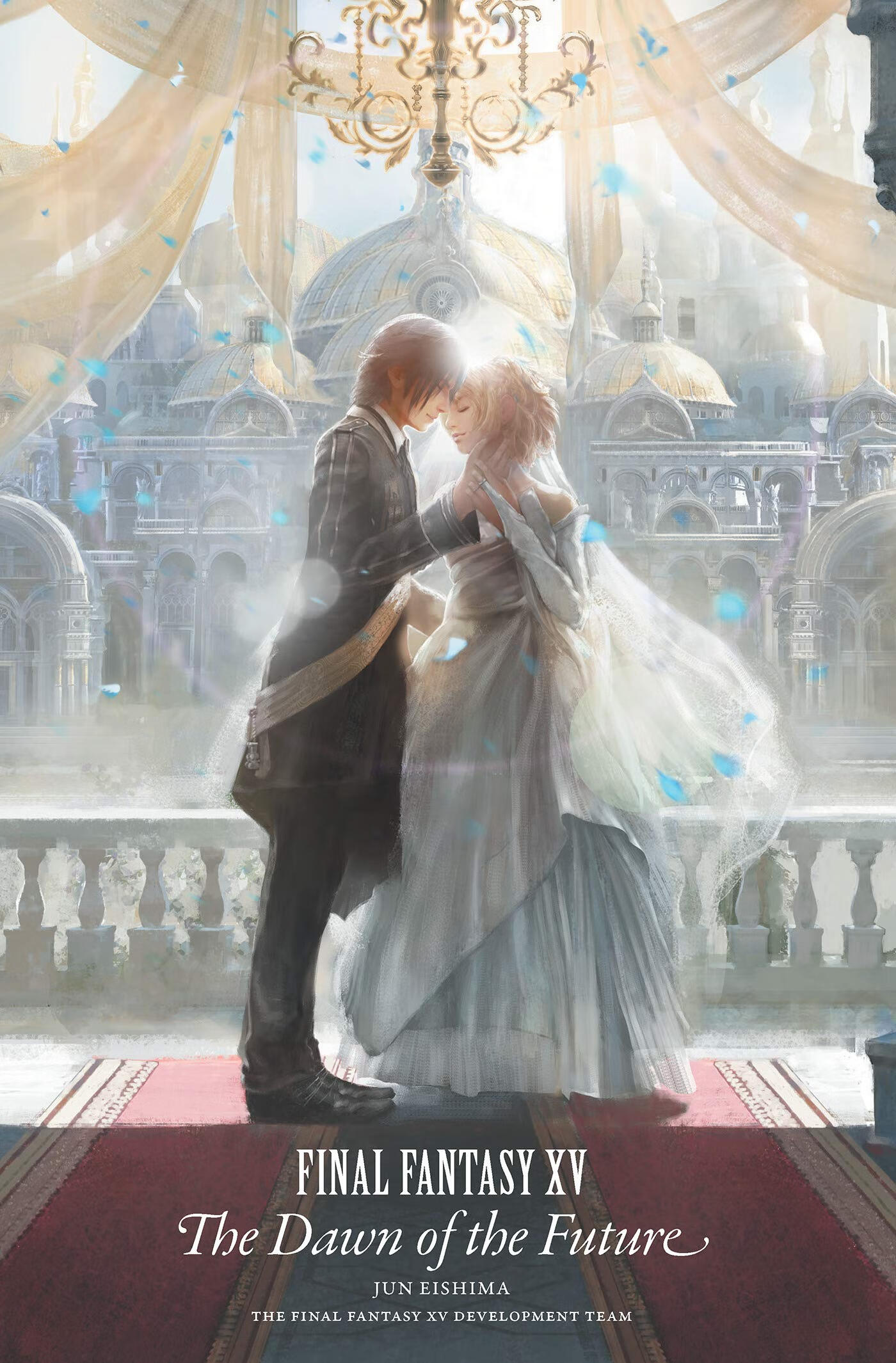 Final Fantasy XV: The Dawn of the Future 最终幻想15 